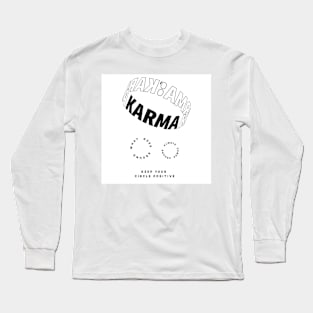 Karma - Best Selling Long Sleeve T-Shirt